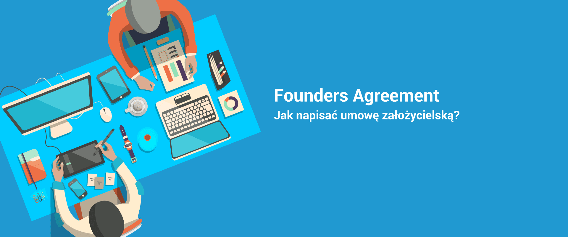 czym-jest-founders-agreement-i-co-powinno-si-w-niej-znale-blog-legal-geek