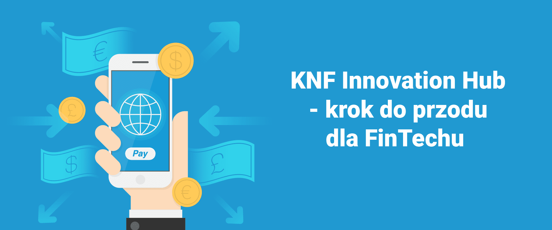 Czym jest KNF Innovation Hub?